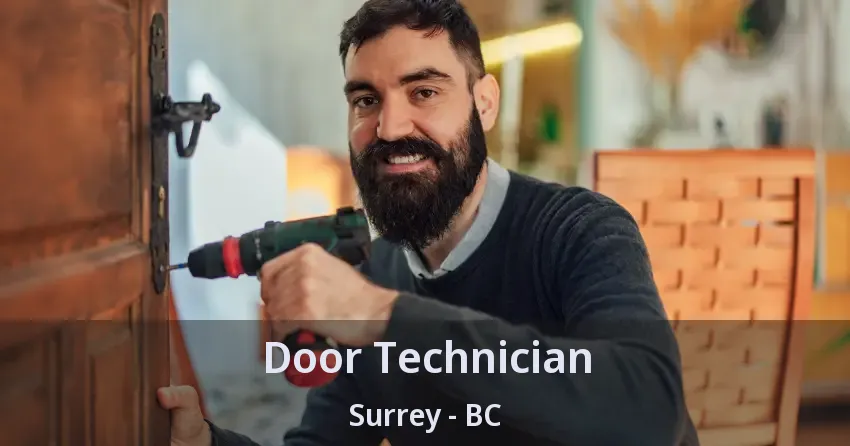 Door Technician Surrey - BC
