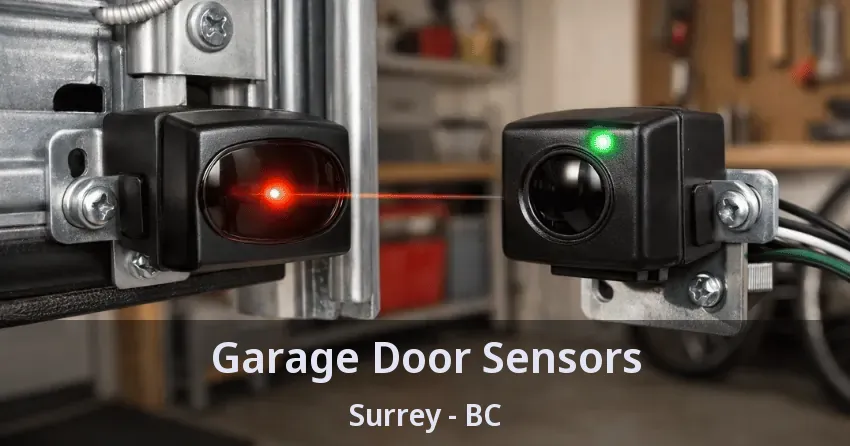 Garage Door Sensors Surrey - BC