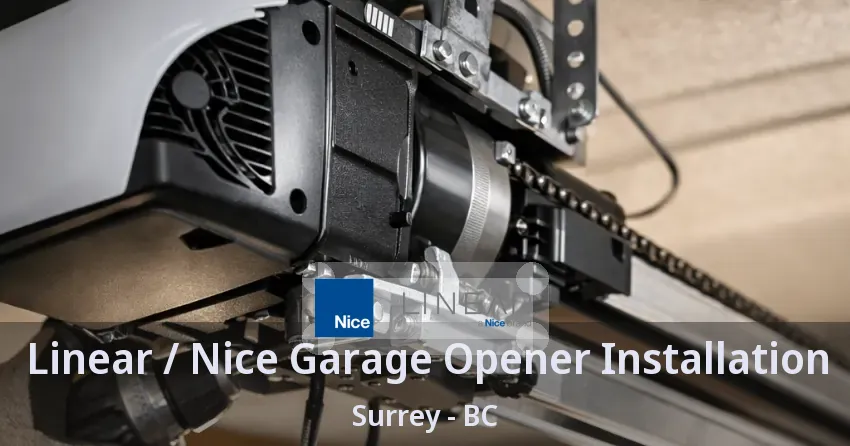 Linear / Nice Garage Opener Installation Surrey - BC